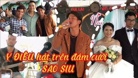 Y ĐIÊU Cover MÃI MÃI LÀ BAO LÂU [ XUÂN ĐỨC ]  trên đám cưới của SAO SIU cực hay 😍