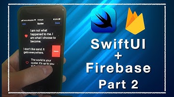 SwiftUI with Firebase - Delete and Update Data (Part 2)
