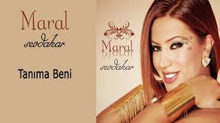 Maral Tanıma Beni Resimi