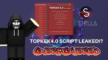 ✅TOPKEK 4.0 LEAKED! (Stella Gui, OP, Free Script!)✅