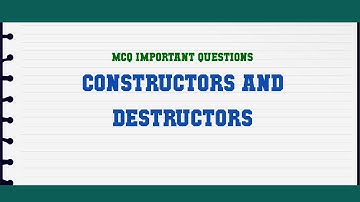 Constructors And Destructors MCQ Questions