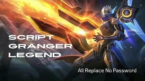 Script Granger Legend | Starfall Knight Full effect voice | No Password