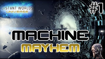 Machine Mayhem #1 - Distant Worlds - Beyond Extended Universe