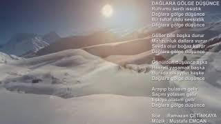 Dağlara Gölge Düşünce