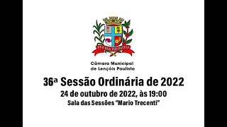 36ª Sessão Ordinária de 2022