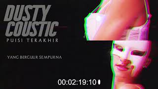 Download lagu TERASSATA - PUISI TERAKHIR ( Video Lyric) 'Tribute to Dusty Coustic '