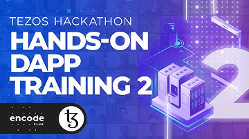 Tezos Hackathon: Hands on dApp Training 2