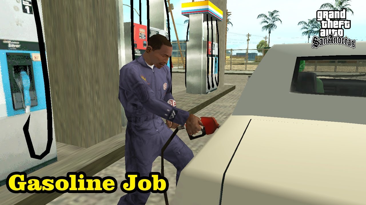 Gasoline Job - GTA San Andreas