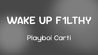 Playboi Carti & Travis Scott - Wake Up F1Lthy 