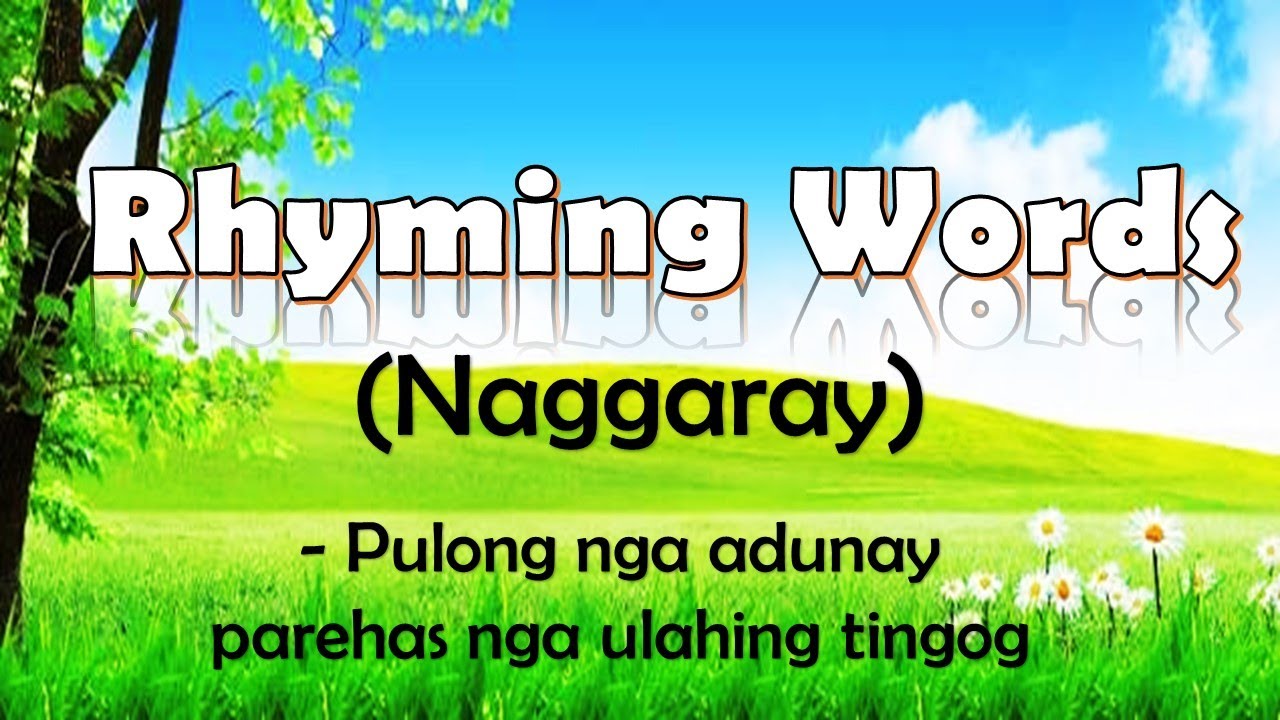 RHYMING WORDS (Naggaray) bisaya - YouTube