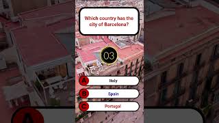 Which country has the city of Barcelona | SmartGlobalGK | GK Quiz