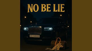 No be lie (feat. Acelord)