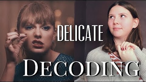 Everything Right With Taylor Swift Delicate