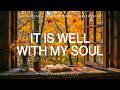 It Is Well With My Soul Instrumental Soaking Worship Meditation Music Inspirational CKEYS