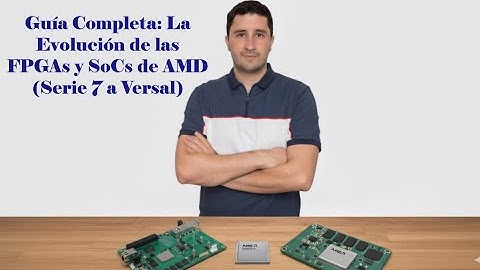 Guía Completa: La Evolución de las FPGAs y SoCs de AMD (Serie 7 a Versal)