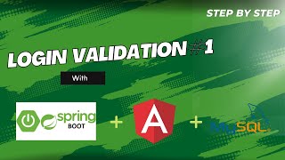 #1 Login Validation using | Angular | Java | Spring Boot | Rest Authentication API | MySQL