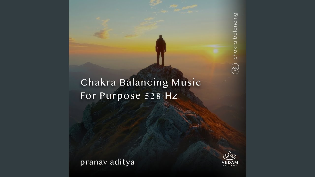 Chakra Balancing Music for Purpose 528 Hz - YouTube