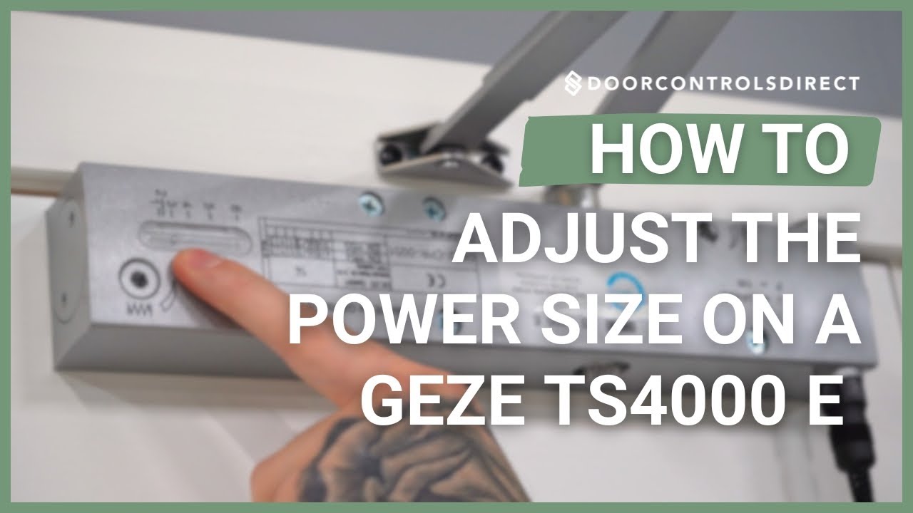How to Adjust the Power Size on a GEZE TS4000 E Swing-Free Door Closer | Step-by-Step Guide