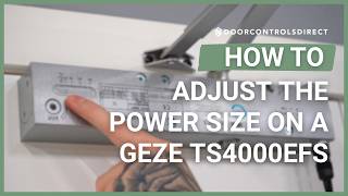 How to Adjust the Power Size on a GEZE TS4000EFS Door Closer | Step-by-Step Guide