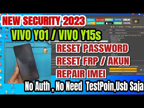 Security 2023 ‼️ Vivo Y01 / Y15s ( Factory Reset + Frp + imei ) No Auth,No Need TestPoint,Usb Saja