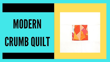 How to Sew a Crumb Quilt Block : easy beginner quilting tutorials