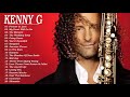 Kenny G Greatest Hits Full Album - Kenny G Best Playlist 2020
