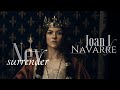 ♚ Joan, queen of Navarre: never surrender ❧ / KnightFall [+16]