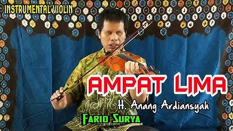 AMPAT LIMA Cipt. H. Anang Ardiansyah || Farid Surya || Instrumental Violin