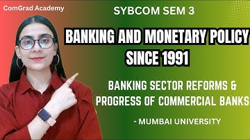 Banking and Monetary Policy since 1991| SYBCOM SEM 3|buss eco #bcom #mumbaiuniversity