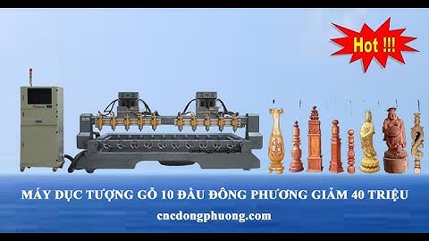 Báo giá máy đục tượng 4D 10 đầu Đông Phương | máy chuyên làm hàng tân cổ điển