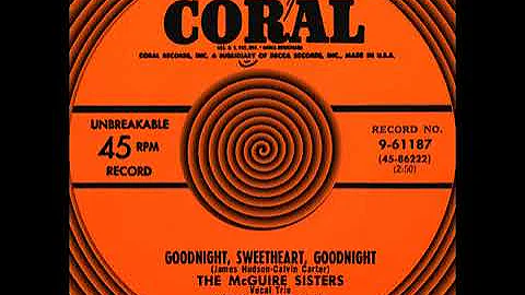 GOODNIGHT, SWEETHEART, GOODNIGHT, The McGuire Sisters, Coal #61187 1954