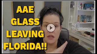 AAE Glass Leaving Florida • Huge Announcement!