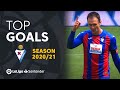 TOP 10 GOLES SD Eibar LaLiga Santander 2020/2021