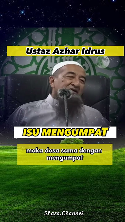DOSA DENGAR ORANG MENGUMPAT‼️ USTAZ AZHAR IDRUS #shorts  #uai