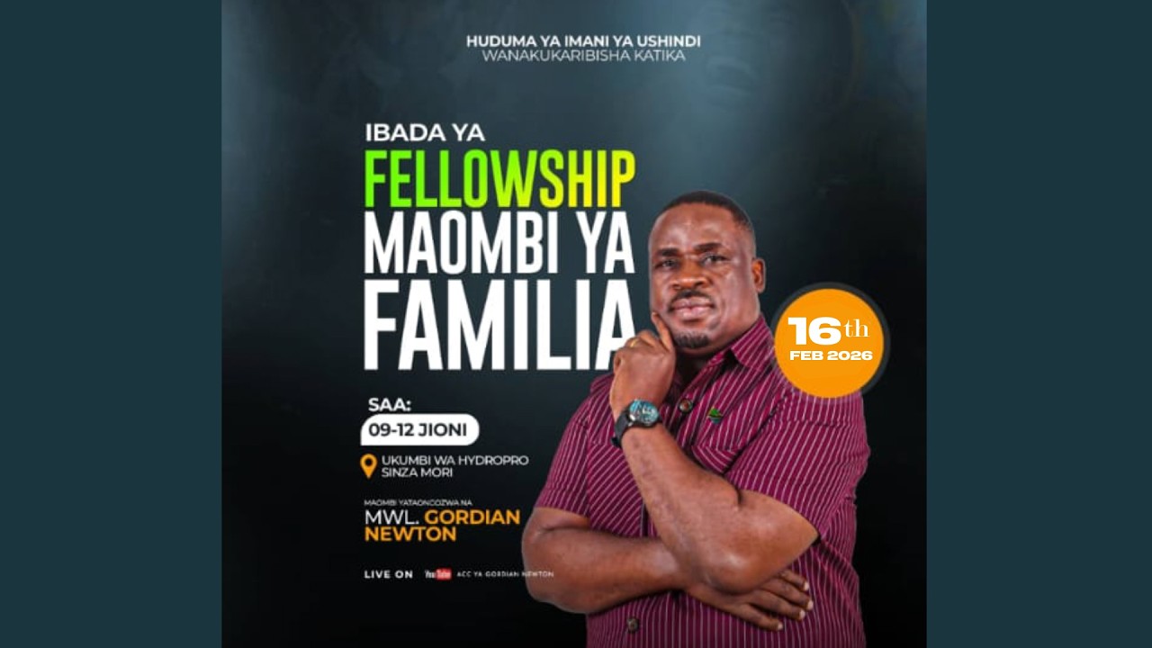 IBADA YA FELLOWSHIP II MAOMBI YA FAMILIA 2026 || MTUMISHI GORDIAN NEWTON