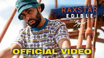 Raxstar - Edible (Official Video + Lyrics) | Byro