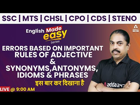 Errors Based on Important Rules of Adjective | Synonyms & Antonyms | SSC, MTS, CHSL, CPO, CDS, STENO