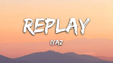 Iyaz - Replay (lyrics) | shawty's like a melody | Tiktok Song