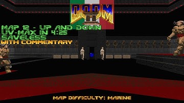 (Doom II) Italo Doom: Map 12 - Up and Down (UV-Max in 4:25) [w/ Commentary]