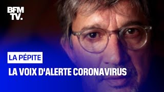 La voix d'alerte coronavirus
