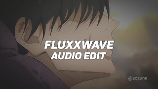 Fluxxwave - Clovis Reyes [ Edit Audio ]