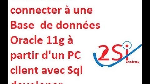 Comment se connecter à une base de données Oracle 11g à partir d