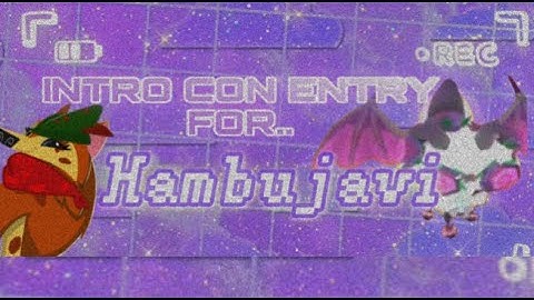 Entry for Hambujavi’s First Intro Con