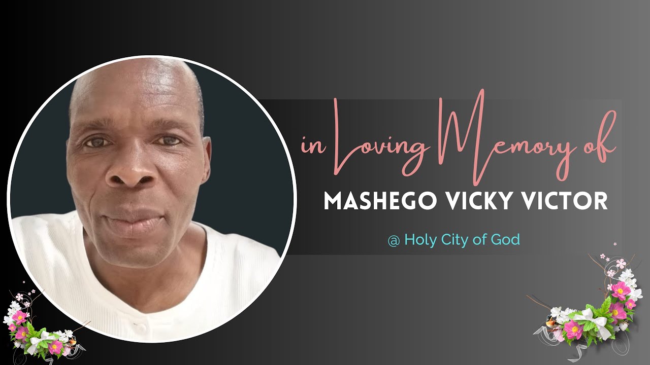 Funeral Service of Mashego Vicky Victor