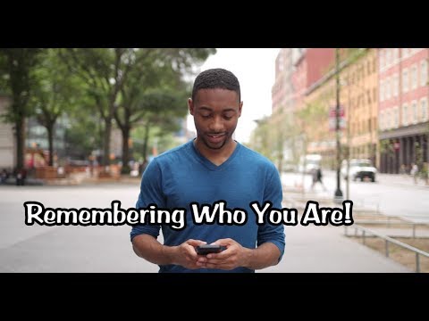 Remembering Who You Are 7-7-19