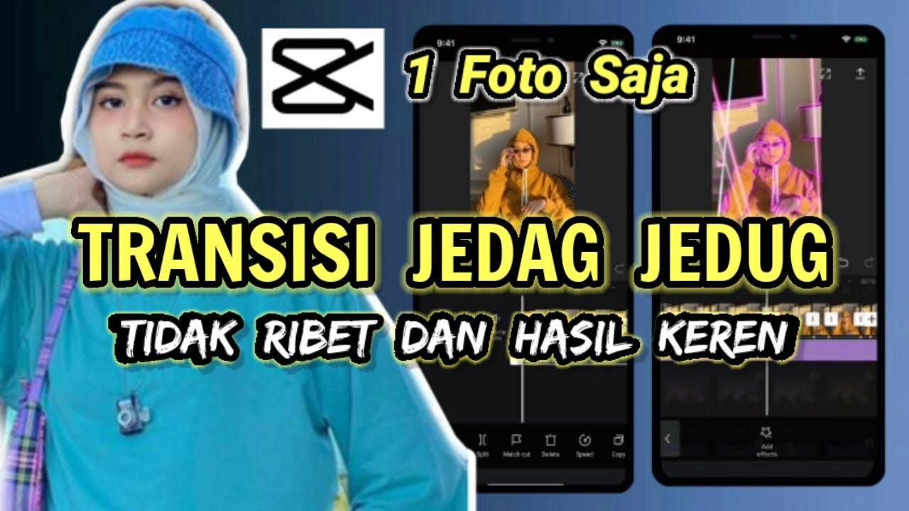 Tutorial Edit Foto Jadi Video Transisi Jedag Jedug Di Apk Capcut Tidak Ribet Hasil Keren Youtube