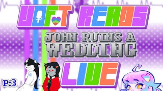VOFT Reads: John Ruins a Wedding - Part 3 | LIVE
