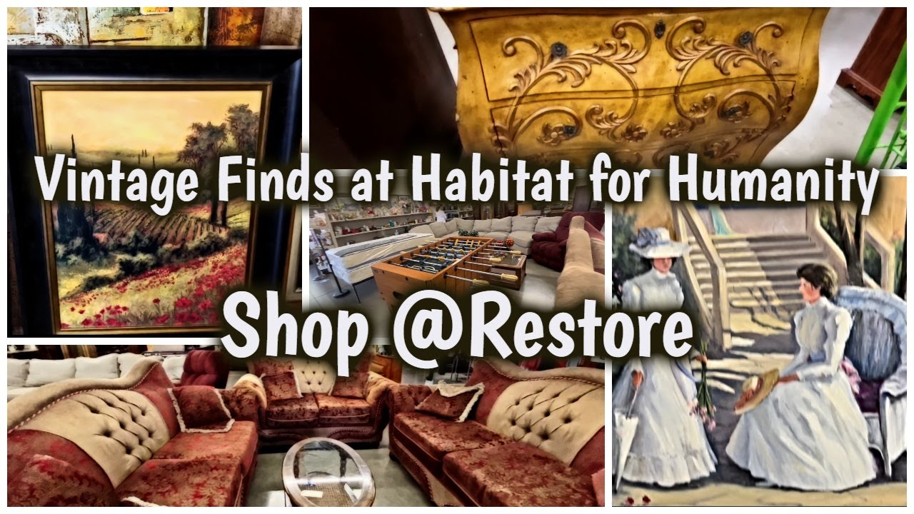 THRIFT WITH ME Habitat for Humanity Restore "Vintage Finds" YouTube
