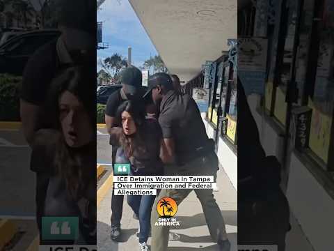ICE Detains Woman in Tampa Over Immigration and Federal Allegations