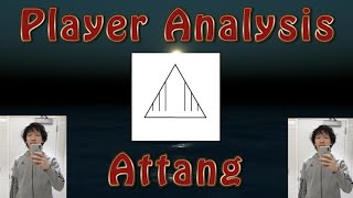 Player Analysis: Attang
